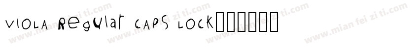 VIOLA Regular CAPS LOCK字体转换